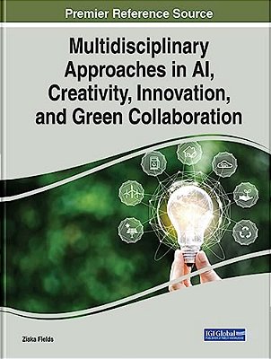 Multidisciplinary Approaches In Ai, Creativity, Innovation, And Green Collaboration-..