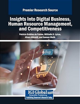 Insights Into Digital Business, Human Resource Management, And Competitiveness-..