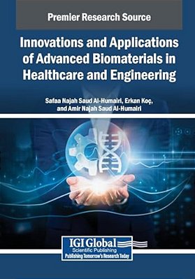 Innovations And Applications Of Advanced Biomaterials In Healthcare And Engineering-..