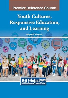 Youth Cultures, Responsive Education, And Learning-..