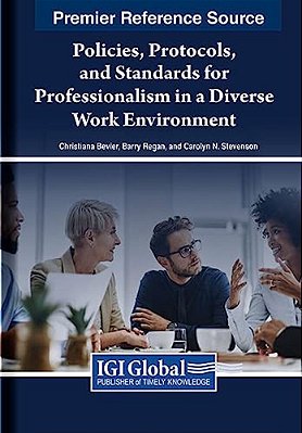Policies, Protocols, And Standards For Professionalism In A Diverse Work Environment-..