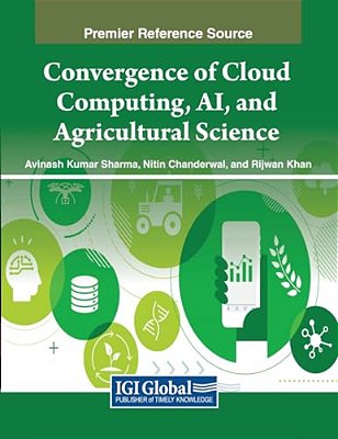Convergence Of Cloud Computing, Ai, And Agricultural Science-..