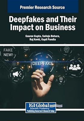Deepfakes And Their Impact On Business-..