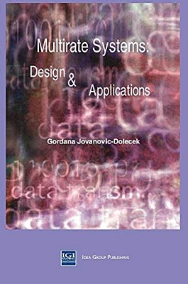 Multirate Systems: Design And Applications-..