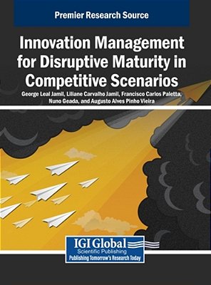 Innovation Management For Disruptive Maturity In Competitive Scenarios-..