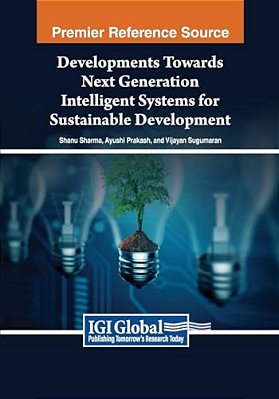 Developments Towards Next Generation Intelligent Systems For Sustainable Development-..