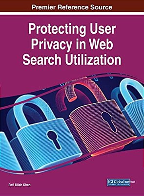 Protecting User Privacy In Web Search Utilization-..