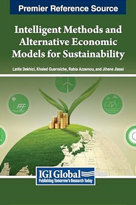Intelligent Methods And Alternative Economic Models For Sustainability-..