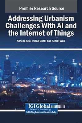 Addressing Urbanism Challenges With Ai And The Internet Of Things-..