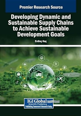 Developing Dynamic And Sustainable Supply Chains To Achieve Sustainable Development Goals-..