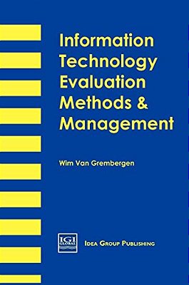 Information Technology Evaluation Methods And Management-..