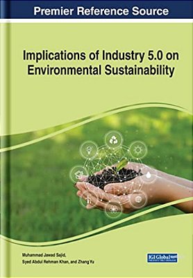 Implications Of Industry 5.0 On Environmental Sustainability-..