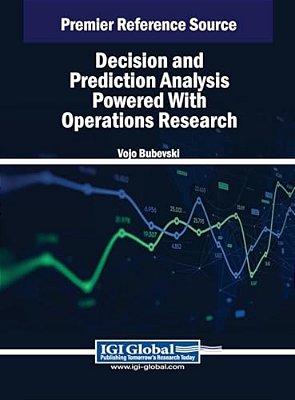 Decision And Prediction Analysis Powered With Operations Research-..