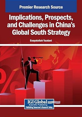 Implications, Prospects, And Challenges In China's Global South Strategy-..