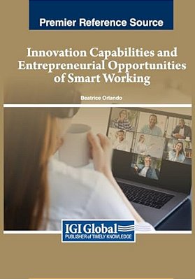 Innovation Capabilities And Entrepreneurial Opportunities Of Smart Working-..