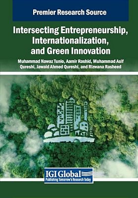 Intersecting Entrepreneurship, Internationalization, And Green Innovation-..