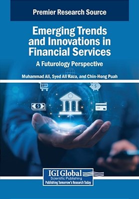 Emerging Trends And Innovations In Financial Services: A Futurology Perspective-..