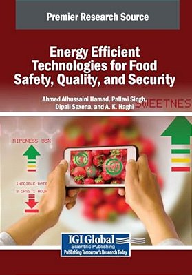 Energy Efficient Technologies For Food Safety, Quality, And Security-..