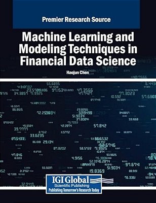 Machine Learning And Modeling Techniques In Financial Data Science-..
