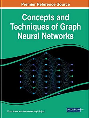 Concepts And Techniques Of Graph Neural Networks-..