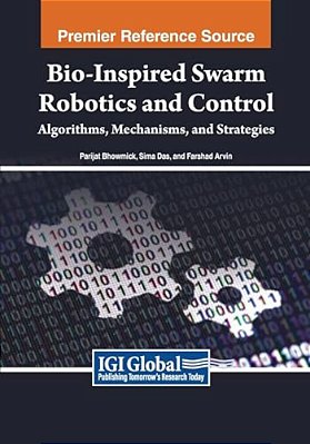 Bio-Inspired Swarm Robotics And Control: Algorithms, Mechanisms, And Strategies-..