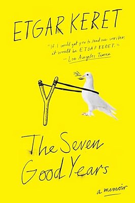 The Seven Good Years: A Memoir-..