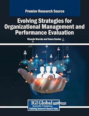 Evolving Strategies For Organizational Management And Performance Evaluation-..