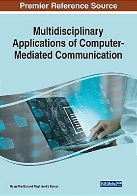Multidisciplinary Applications Of Computer-Mediated Communication-..
