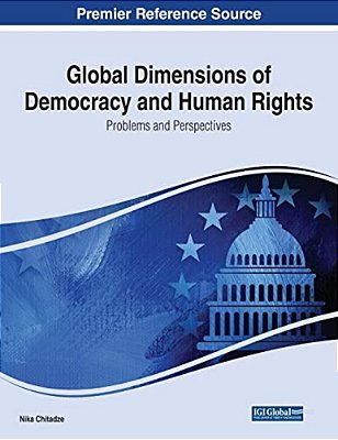 Global Dimensions Of Democracy And Human Rights: Problems And Perspectives-..