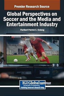 Global Perspectives On Soccer And The Media And Entertainment Industry-..