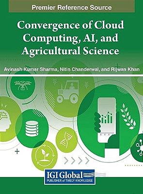 Convergence Of Cloud Computing, Ai, And Agricultural Science-..