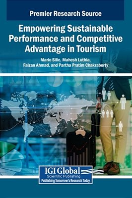 Empowering Sustainable Performance And Competitive Advantage In Tourism-..