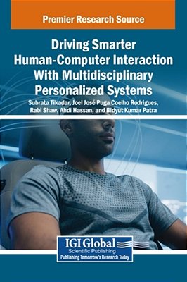 Driving Smarter Human-Computer Interaction With Multidisciplinary Personalized Systems-..