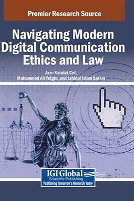 Navigating Modern Digital Communication Ethics And Law-..