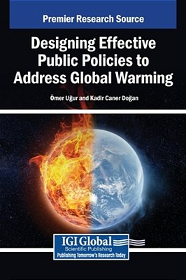 Designing Effective Public Policies To Address Global Warming-..