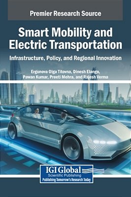 Smart Mobility And Electric Transportation: Infrastructure, Policy, And Regional Innovation-..
