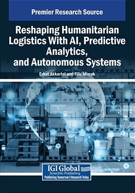 Reshaping Humanitarian Logistics With Ai, Predictive Analytics, And Autonomous Systems-..