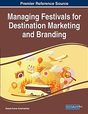 Managing Festivals For Destination Marketing And Branding-..