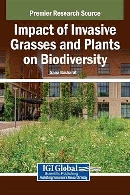 Impact Of Invasive Grasses And Plants On Biodiversity-..