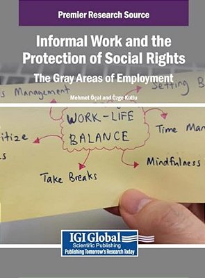 Informal Work And The Protection Of Social Rights: The Gray Areas Of Employment-..