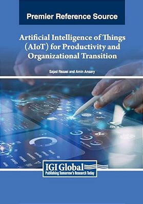 Artificial Intelligence Of Things (Aiot) For Productivity And Organizational Transition-..
