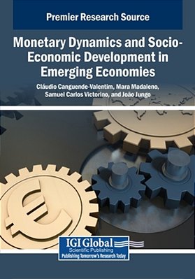 Monetary Dynamics And Socio-Economic Development In Emerging Economies-..