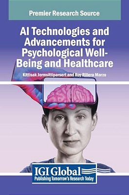 Ai Technologies And Advancements For Psychological Well-Being And Healthcare-..