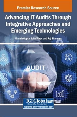 Advancing It Audits Through Integrative Approaches And Emerging Technologies-..
