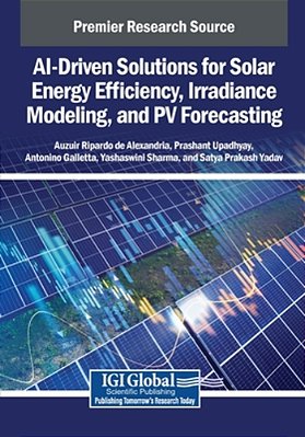 Ai-Driven Solutions For Solar Energy Efficiency, Irradiance Modeling, And Pv Forecasting-..