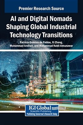 Ai And Digital Nomads Shaping Global Industrial Technology Transitions-..