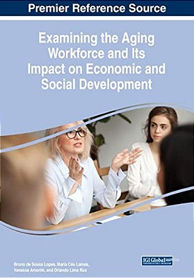 Examining The Aging Workforce And Its Impact On Economic And Social Development-..
