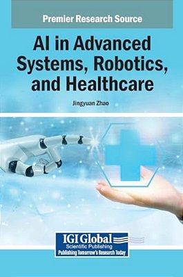 Ai In Advanced Systems, Robotics, And Healthcare-..