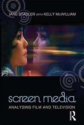 Screen Media: Analysing Film And Television-..