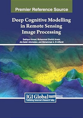 Deep Cognitive Modelling In Remote Sensing Image Processing-..
